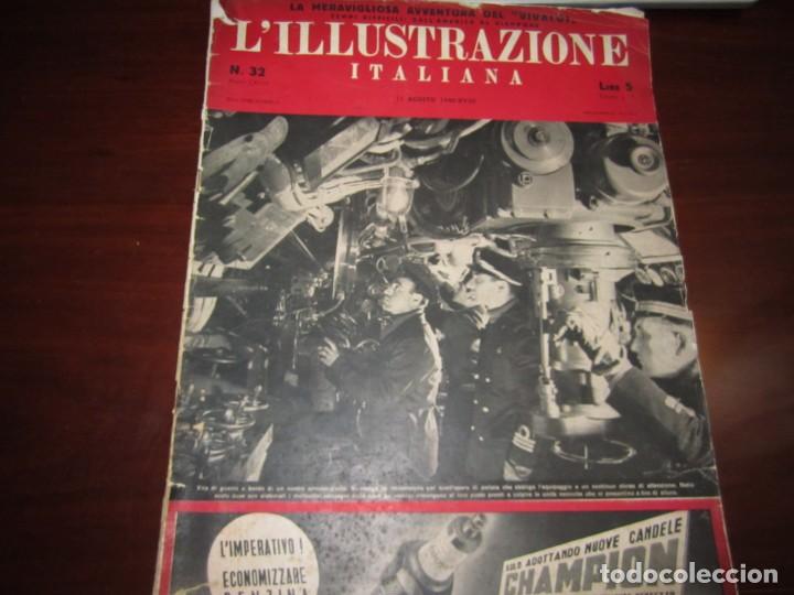 Militaria: L'ILLUSTRAZIONE ITALIANA LA MERAVIGLIOSA AVVENTURA DEL VIVALDI N&ordm;32 ANNO LXVII --11 AGOSTO 1940