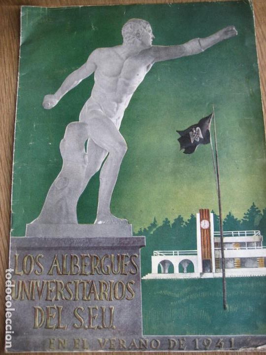 Militaria: Los Albergues Universitarios del S.E.U. 1941. Falange
