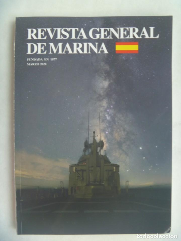 Militaria: REVISTA GENRAL DE MARINA , TOMO 278, MARZO 2020: OPERACION CESAR, RUSIA, ETC