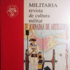 Militaria: MILITARIA: REVISTA DE CULTURA MILITAR, NÚM. 10 (1997) / MADRID: UNIVERSIDAD COMPLUTENSE, 1989.
