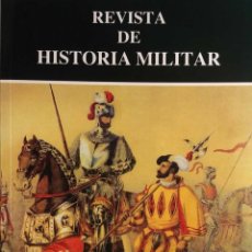 Militaria: REVISTA DE HISTORIA MILITAR, AÑO LVIII, NÚM. 115 (2014). INSTITUTO DE HISTORIA Y CULTURA MILITAR.