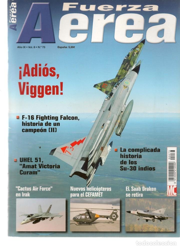 Military Antiques: FUERZA A&Eacute;REA. &iexcl;ADIOS VIGGEN!. A&Ntilde;O IX. VOL. 8. N&ordm; 73. (ST/B16)