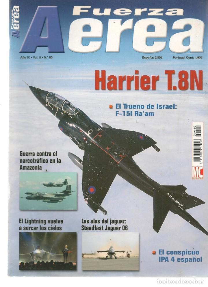 Military Antiques: FUERZA A&Eacute;REA. HARRIER T.8N. A&Ntilde;O IX. VOL. 8. N&ordm; 80. (ST/B16)