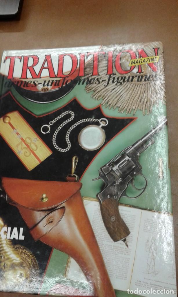 Militaria: TRADITION Magazine armes - uniformes - figurines Special n&ordm; 6