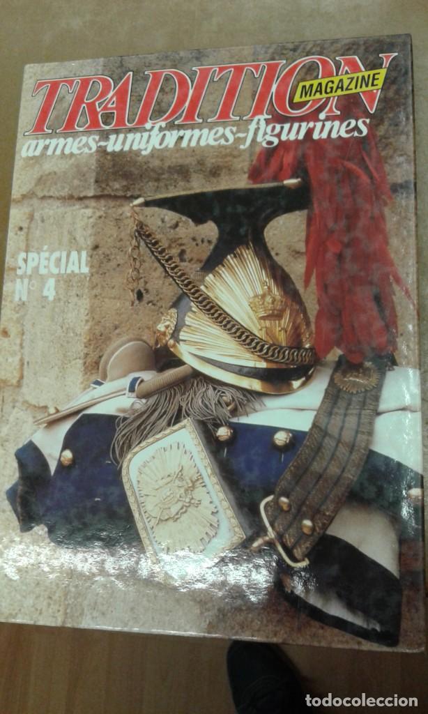 Militaria: TRADITION magazine. Armes - uniformes - figurines Special n&ordm; 4