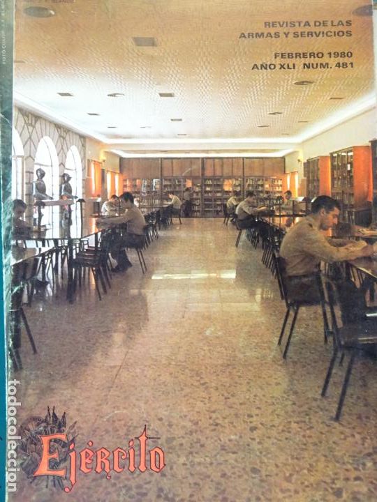 Militaria: REVISTA ARMAS Y SERVICIOS EJ&Eacute;RCITO. 481 FEBRERO 1980. PELOT&Oacute;N APOYO ELAC, RGTO ALC&Aacute;NTARA. 260GR