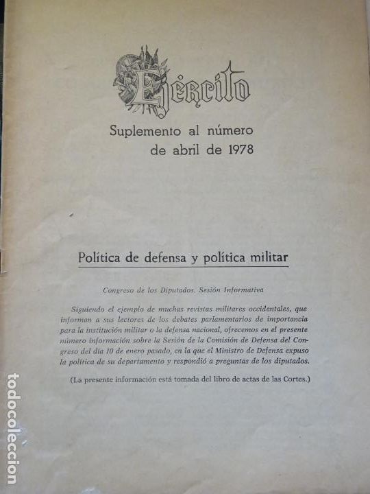 Militaria: REVISTA ARMAS Y SERVICIOS EJ&Eacute;RCITO. ABRIL 1978. ANEXO POL&Iacute;TICA DE DEFENSA Y POL&Iacute;TICA MILITAR