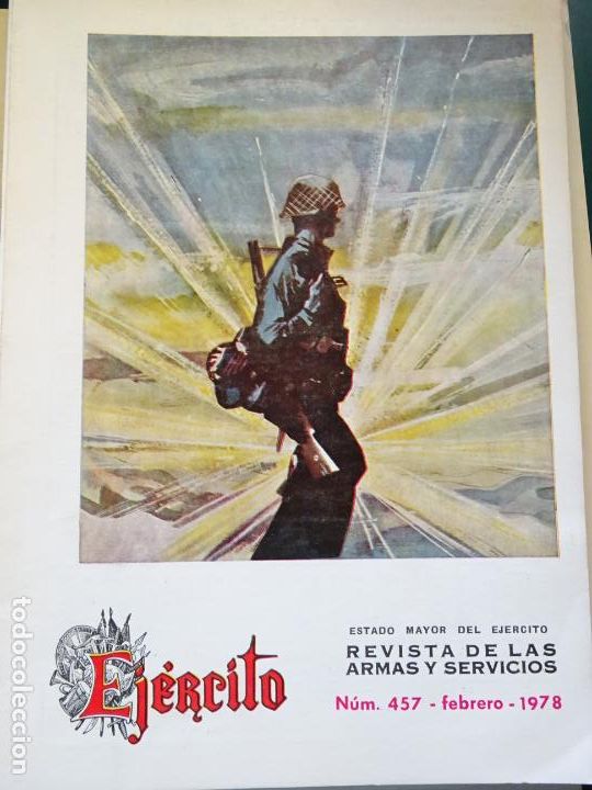 Militaria: REVISTA ARMAS Y SERVICIOS EJ&Eacute;RCITO. 457 FEBRERO 1978. ARTILLER&Iacute;A, MARCHAS UNIDADES MECANIZADAS 260GR