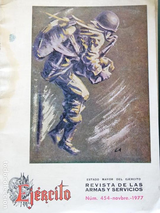 Militaria: REVISTA ARMAS Y SERVICIOS EJ&Eacute;RCITO. 454 NOCIEMBRE 1977, GRUPOS LIGEROS CABALLER&Iacute;A, FUSIL. 260GR