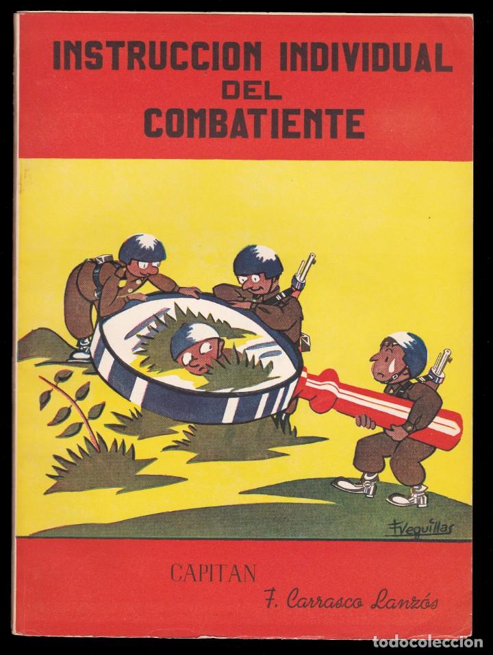 Militaria: *** INSTRUCCI&Oacute;N INDIVIDUAL DEL COMBATIENTE. 1953. LA OBSERVACI&Oacute;N, EL FUEGO Y EL AVANCE ***