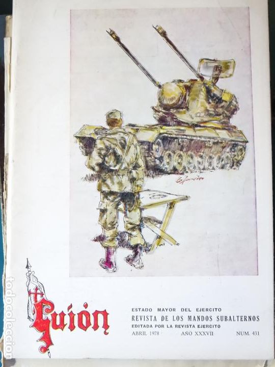 Militaria: REVISTA MILITAR DE LOS MANDOS SUBALTERNOS GUION. ABRIL 1978 432. AMX30, MICROAGENTES B&Eacute;LICOS. 190GR