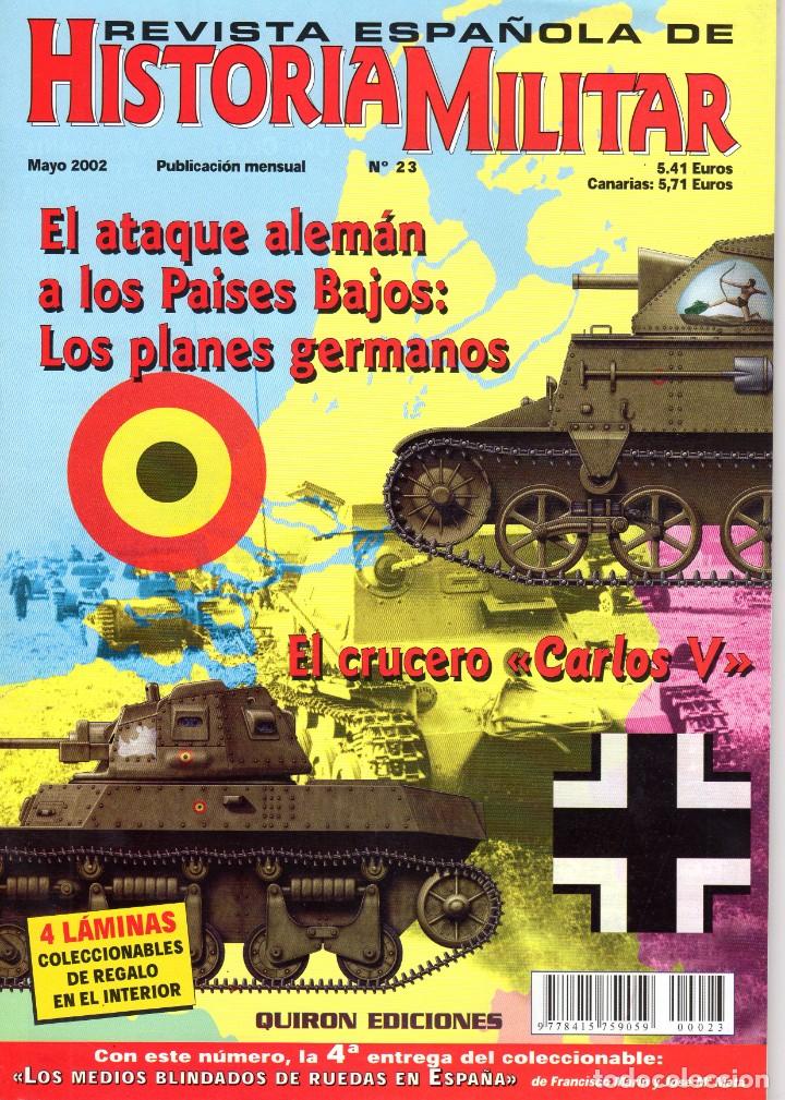 Militaria: REVISTA ESPA&Ntilde;OLA DE HISTORIA MILITAR . NUMERO 23. A&Ntilde;O 2002. CON 4 LAMINAS COLECCIONABLES.