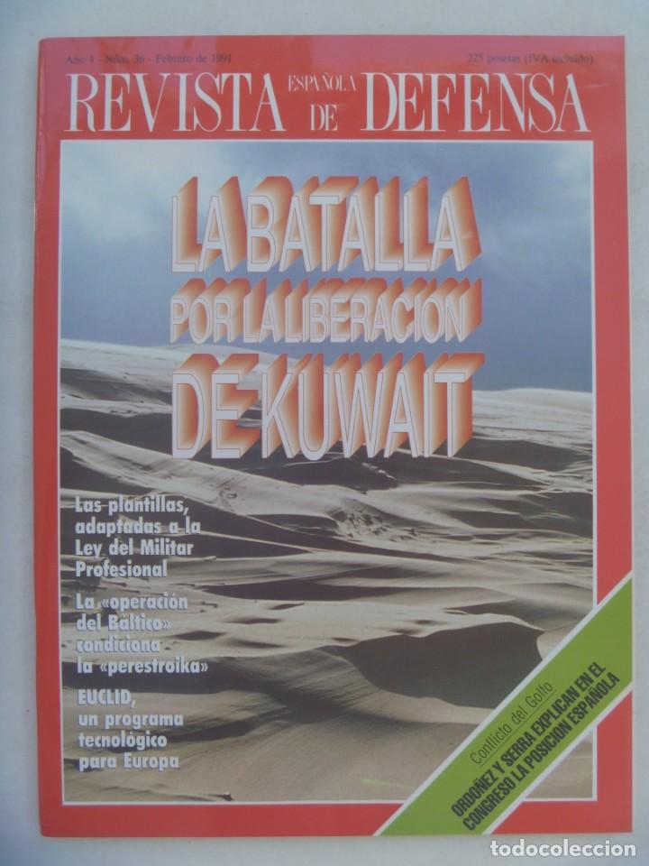 Military Antiques: REVISTA ESPA&Ntilde;OLA DE DEFENSA , N&ordm; 36, FEBRERO 1991: LA BATALLA POR LA LIBERACION DE KUWAIT, EUCLID ..