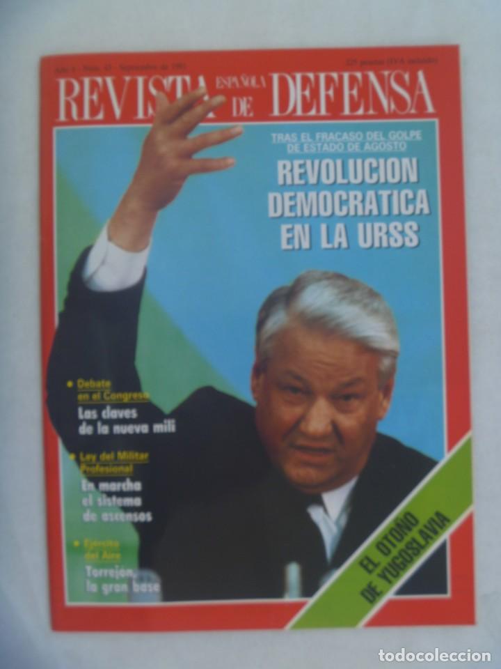 Military Antiques: REVISTA ESPA&Ntilde;OLA DE DEFENSA , N&ordm; 43, SEPTIEMBRE 1991: URSS, NUEVA MILI, OTO&Ntilde;O DE YUGOSLAVIA, ETC