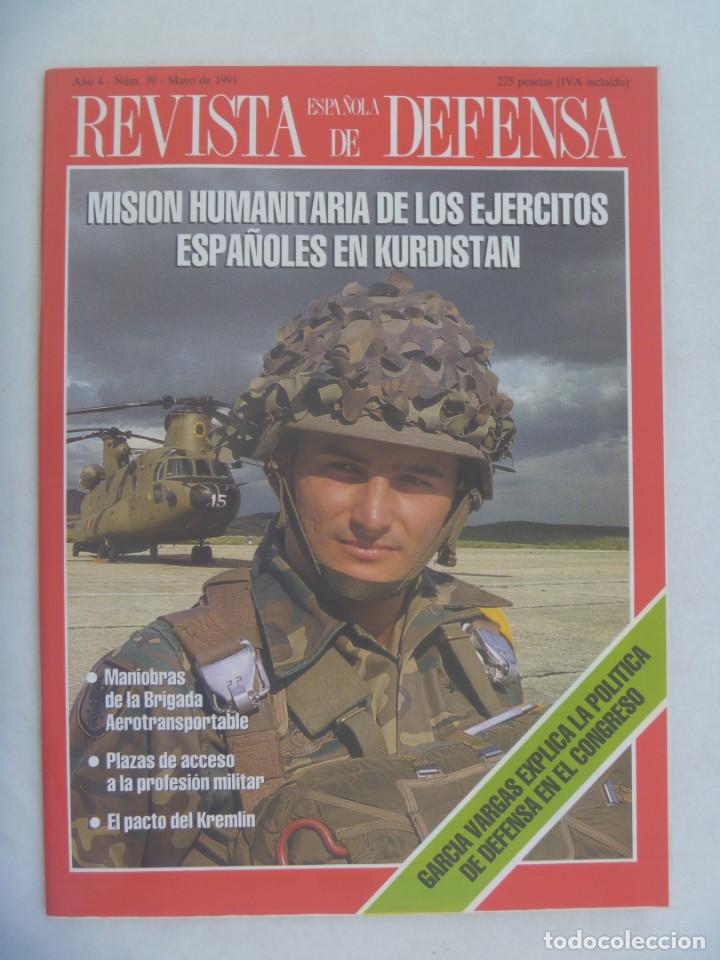 Militaria: REVISTA ESPA&Ntilde;OLA DE DEFENSA , N&ordm; 39, MAYO 1991: EJERCITO ESPA&Ntilde;A KURDISTAN, BRIGADA AEROTRANSPORTABLE