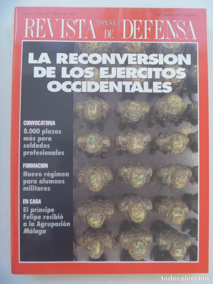 Military Antiques: REVISTA ESPA&Ntilde;OLA DE DEFENSA , N&ordm; 63. MAYO 1993: RECONVERSION EJERCITOS OCCIDENTALES, ETC