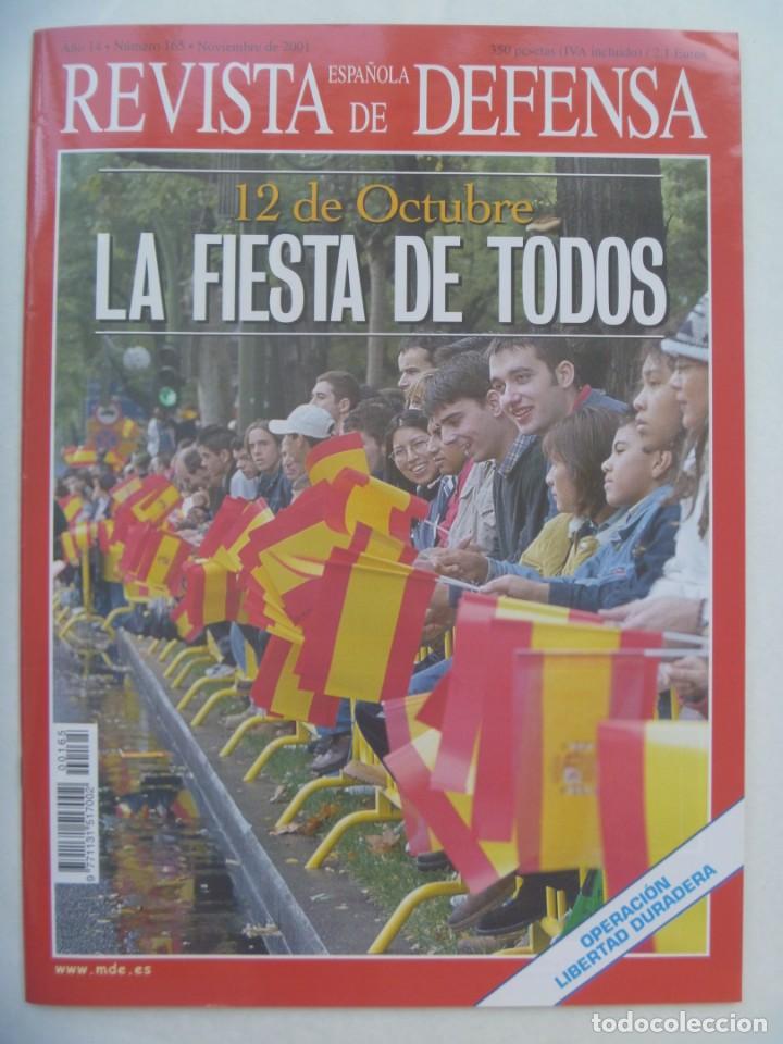 Military Antiques: REVISTA ESPA&Ntilde;OLA DE DEFENSA , N&ordm; 165, NOVIEMBRE 2001: 12 OCTUBRE , OPERACION LIBERTAD DURADERA, ETC