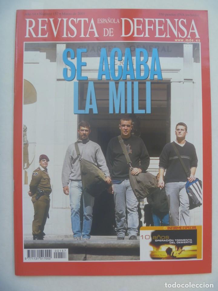 Military Antiques: REVISTA ESPA&Ntilde;OLA DE DEFENSA , N&ordm; 157. MARZO 2001: SE CABA LA MILI, 10 A&Ntilde;OS TORMENTA DESIERTO, ETC