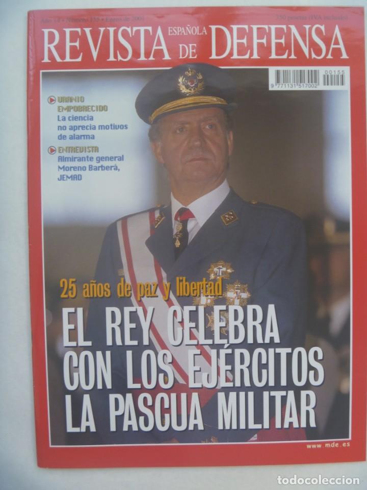 Militaria: REVISTA ESPA&Ntilde;OLA DE DEFENSA , N&ordm; 155, ENERO 2001: EL CELEBRA LA PASCUA MILITAR, 25 A&Ntilde;OS PAZ Y LIBERT