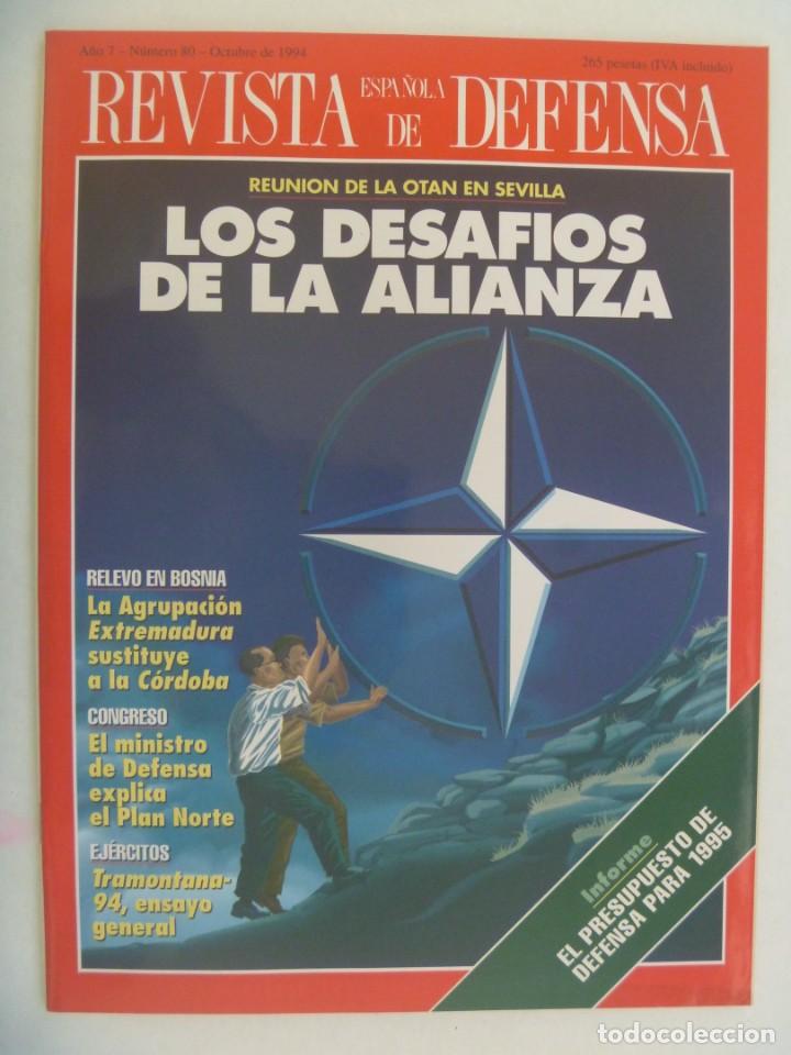 Military Antiques: REVISTA ESPA&Ntilde;OLA DE DEFENSA , N&ordm; 80, OCTUBRE 1994: REUNION OTAN EN SEVILLA, TRAMONTANA&acute;94 , ETC