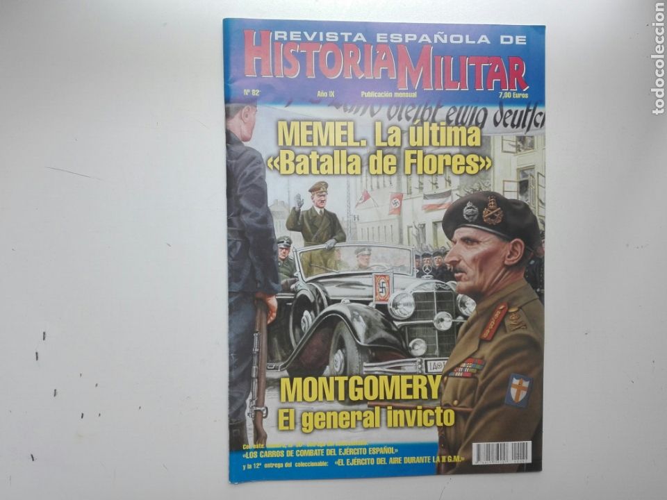 Military Antiques: REVISTA DE HISTORIA MILITAR / N&ordm; 82 / A&Ntilde;O IX / MONTGOMERY EL GENERAL INVICTO