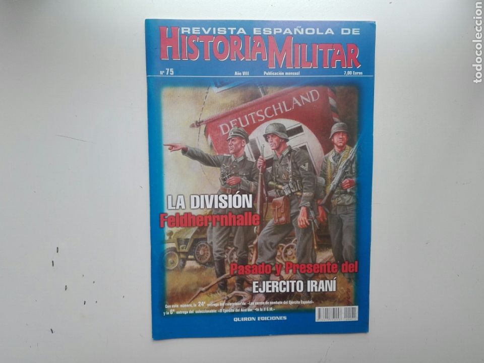 Military Antiques: REVISTA DE HISTORIA MILITAR / N&ordm; 75 / A&Ntilde;O VIII / LA DIVISION FELDHERRNHALLE