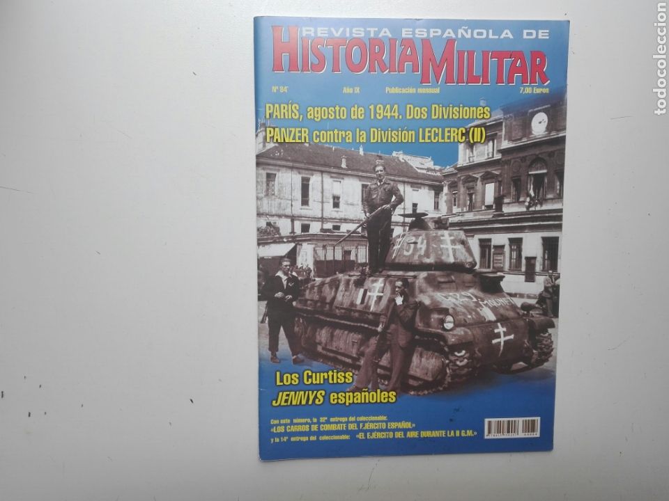 Militaria: REVISTA DE HISTORIA MILITAR / N&ordm; 84 / A&Ntilde;O IX / DOS DIVISIONES PANZER CONTRA LA DIVISION LECLERC II