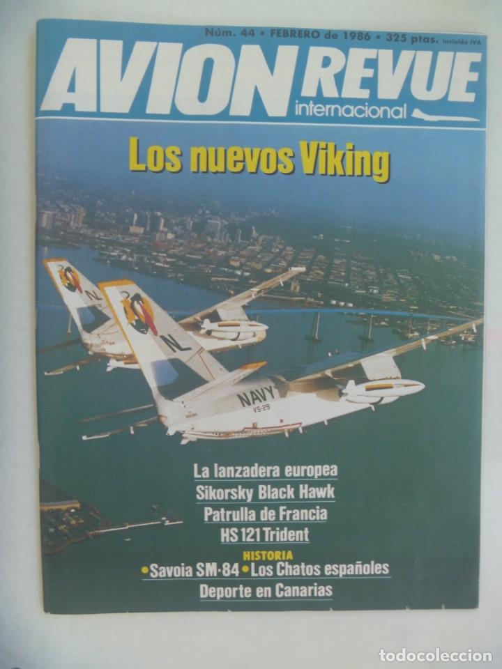 Militaria: REVISTA DE AVIACION AVION REVUE INTERNACIONAL, 1986: NUEVOS VIKING, SAVOIA SM-84 CHATOS, ETC