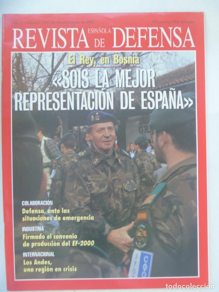 Military Antiques: REVISTA ESPA&Ntilde;OLA DE DEFENSA , N&ordm; 119 - 120 , ENERO - FEBRERO 1998 : EL REY EN BOSNIA , ETC