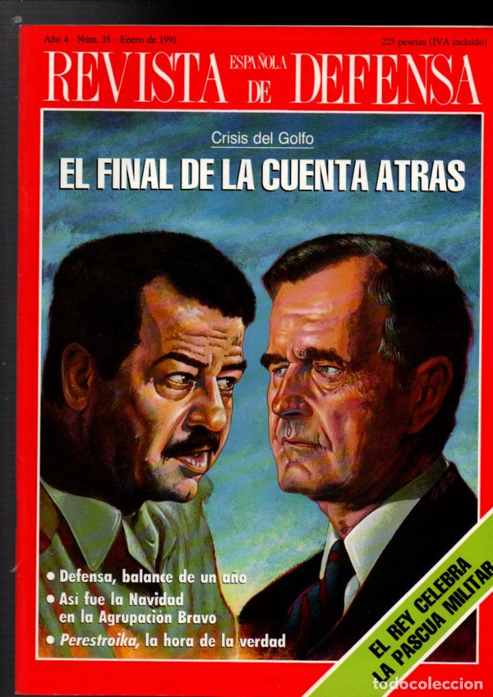Military Antiques: REVISTA ESPA&Ntilde;OLA DE DEFENSA, N&ordm; 31. LA AGRUPACION BRAVO, LA CRISIS DEL GOLFO,. .ENERO 1991