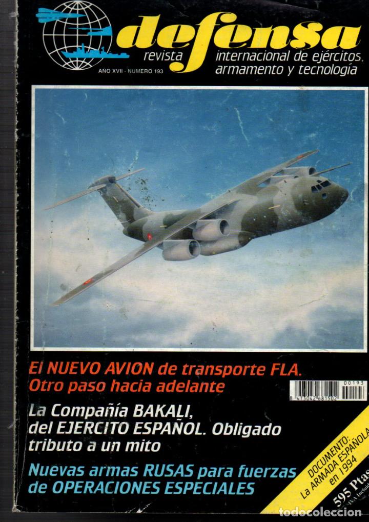 Military Antiques: DEFENSA, REVISTA INTERNACIONAL DE EJERCITOS, ARMAMENTO Y TECNOLOGIA N&ordm; 193. VER DESCRIPCION..