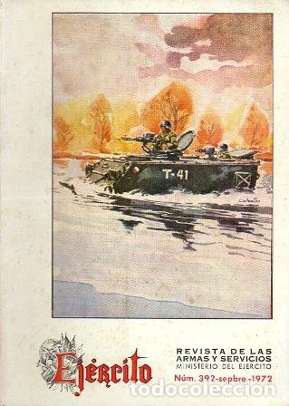 Militaria: EJERCITO - REVISTA DE LAS ARMAS Y SERVICIOS N&ordm; 392 SEPTIEMBRE 1972 - A-HM-1238