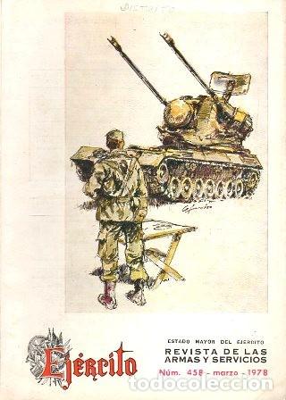 Militaria: EJERCITO - REVISTA DE LAS ARMAS Y SERVICIOS N&ordm; 458 MARZO 1978 - A-HM-1248