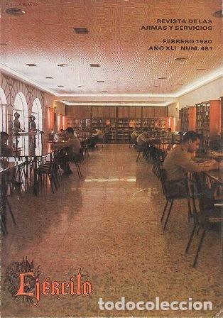 Militaria: EJERCITO - REVISTA DE LAS ARMAS Y SERVICIOS N&ordm; 481 FEBRERO 1980 - A-HM-1258