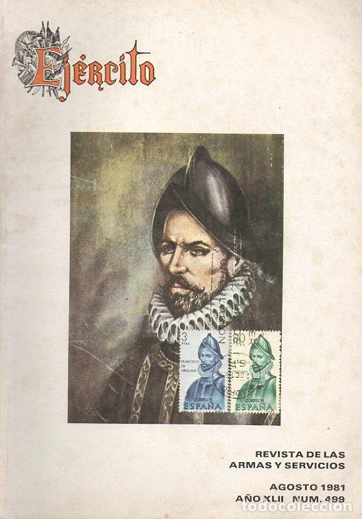 Militaria: EJERCITO - REVISTA DE LAS ARMAS Y SERVICIOS N&ordm; 499 AGOSTO 1981 - A-HM-1261