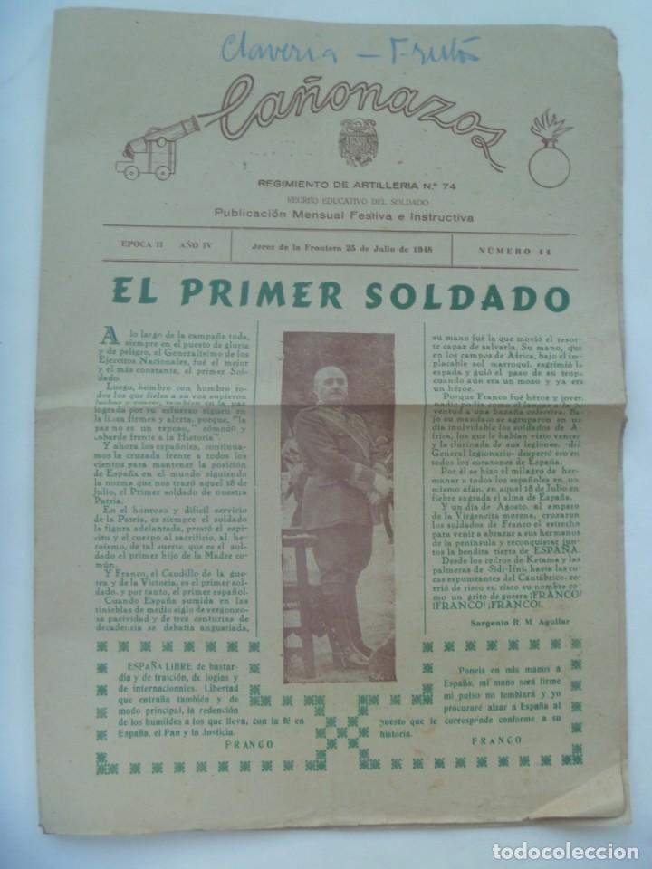 Military Antiques: CA&Ntilde;ONAZOS , PUBLICACION DEL REGIMIENTO DE ARTILLERIA N&ordm; 74. JEREZ DE LA FRONTERA , JULIO 1948