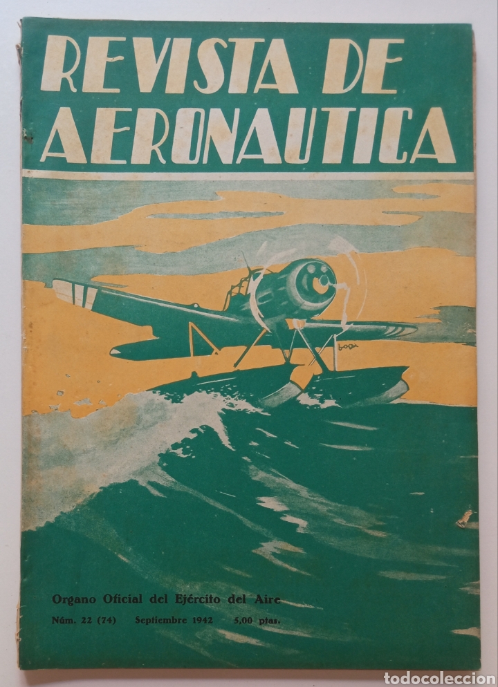 Militaria: REVISTA DE AERON&Aacute;UTICA N&deg; 22 EJ&Eacute;RCITO DEL AIRE 1942