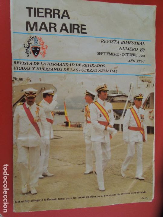 Militaria: TIERRA MAR AIRE REVISTA DE LA HERMANDA DE RETIRADOS ,VIUDAS ....N&ordm; 150 SEPTIEMBRE-OCTUBRE 1984