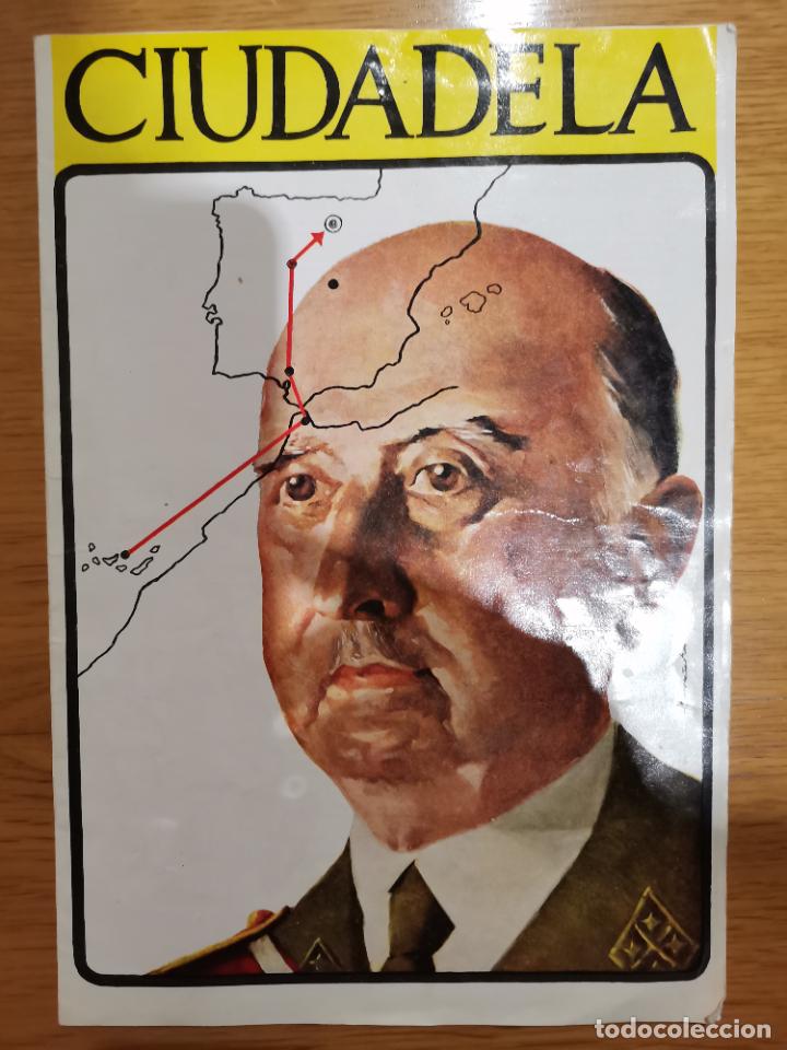 Militaria: CIUDADELA. REVISTA OFICIAL DEL R.E.S. CUARTA REGI&Oacute;N MILITAR numero especial FRANCISCO FRANCO
