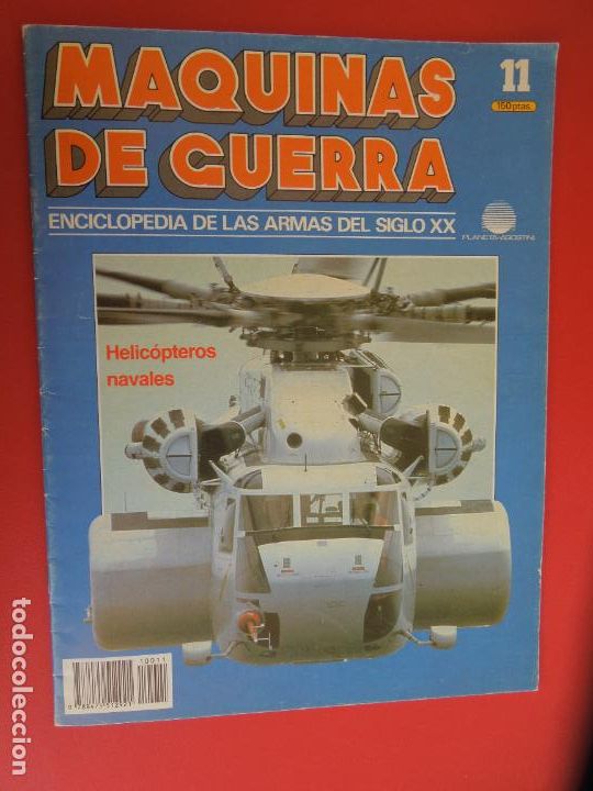 Militaria: MAQUINAS DE GUERRA N&ordm; 11 ENCICLOPEDIA DE LAS ARMAS DEL SIGLO XX-HELICOPTEROS NAVALES