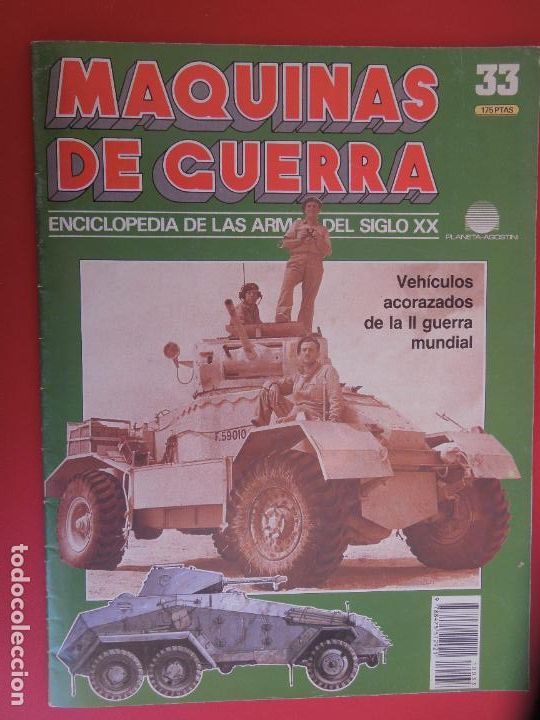 Militaria: MAQUINAS DE GUERRA N&ordm; 33 ENCICLOPEDIA DE LAS ARMAS DEL SIGLO XX- VEHICULOS ACORAZADOS