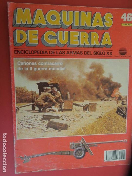 Militaria: MAQUINAS DE GUERRA N&ordm; 46 ENCICLOPEDIA DE LAS ARMAS DEL SIGLO XX-CA&Ntilde;ONES CONTRACARRO