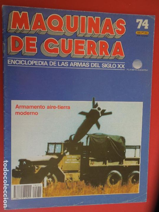 Militaria: MAQUINAS DE GUERRA N&ordm; 74 ENCICLOPEDIA DE LAS ARMAS DEL SIGLO XX- ARMAMENTO TIERRA-AIRE