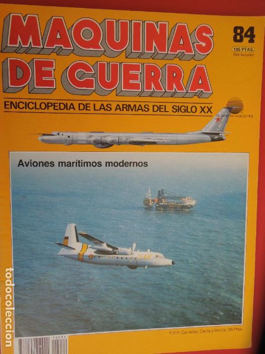 Militaria: MAQUINAS DE GUERRA N&ordm; 84 ENCICLOPEDIA DE LAS ARMAS DEL SIGLO XX-AVIONES MARITIMOS