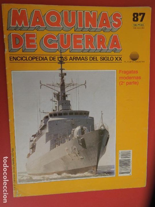 Militaria: MAQUINAS DE GUERRA N&ordm; 87 ENCICLOPEDIA DE LAS ARMAS DEL SIGLO XX- FRAGATAS MODERNAS