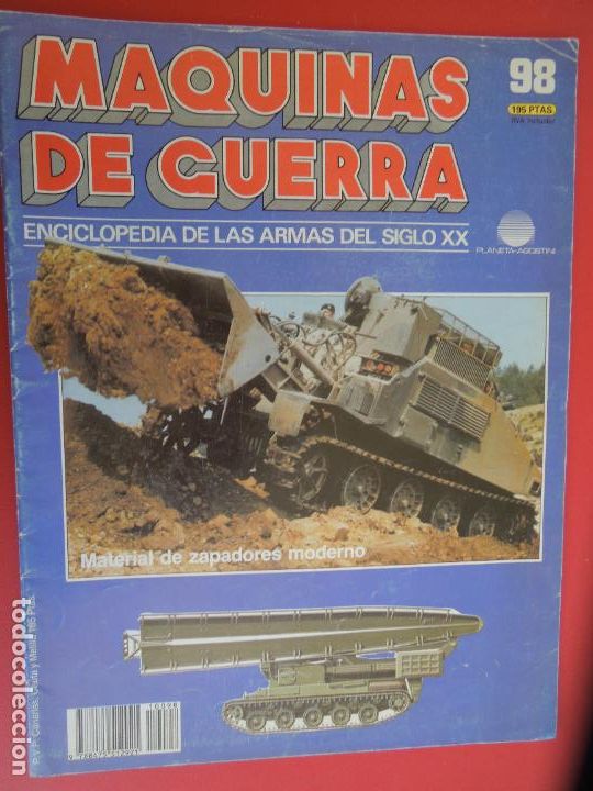 Militaria: MAQUINAS DE GUERRA N&ordm; 98 ENCICLOPEDIA DE LAS ARMAS DEL SIGLO XX- MATERIAL DE ZAPADORES