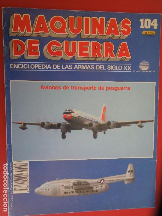 Militaria: MAQUINAS DE GUERRA N&ordm; 104 ENCICLOPEDIA DE LAS ARMAS DEL SIGLO XX- AVIONES DE TRANSPORTE
