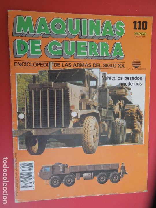 Militaria: MAQUINAS DE GUERRA N&ordm; 110 ENCICLOPEDIA DE LAS ARMAS DEL SIGLO XX- VEHICULOS PESADOS