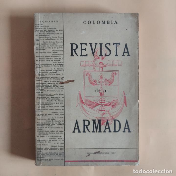 Militaria: COLOMBIA.RESVISTA DE LA ARMADA.1947.TOMO II. N&ordm; 3.PUBLICACION A CARGO ESTADO MAYOR VAVAL.183 PAGS.