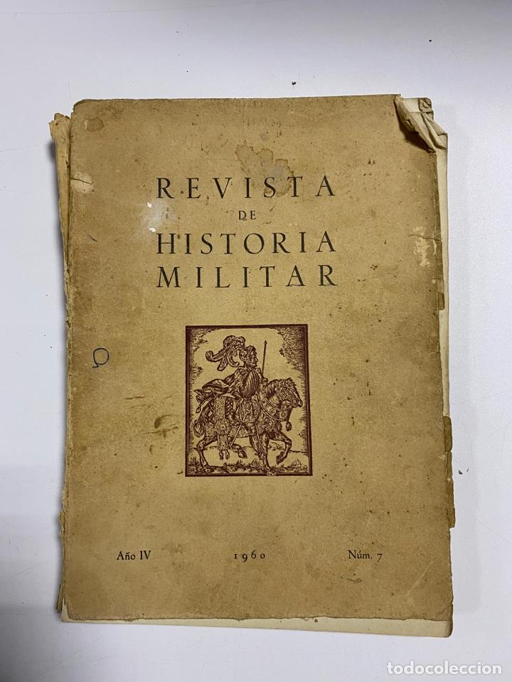 Military Antiques: REVISTA DE HISTORIA MILITAR. A&Ntilde;O IV. N&ordm; 7. 1960. PAGINAS: 197. VER SUMARIO